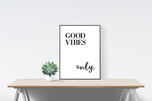 Poster Good Vibes only - Handlettering- Geschenk Einzug Umzug- Spruchposter- Bild Wohnzimmer