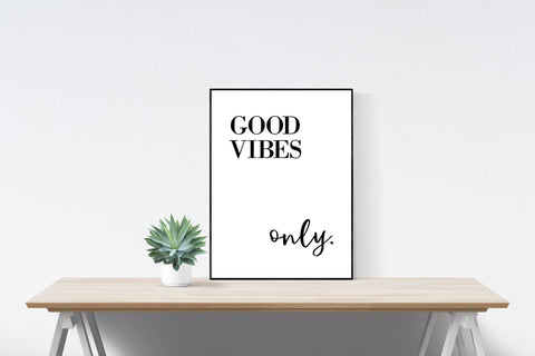 Poster Good Vibes only - Handlettering- Geschenk Einzug Umzug- Spruchposter- Bild Wohnzimmer